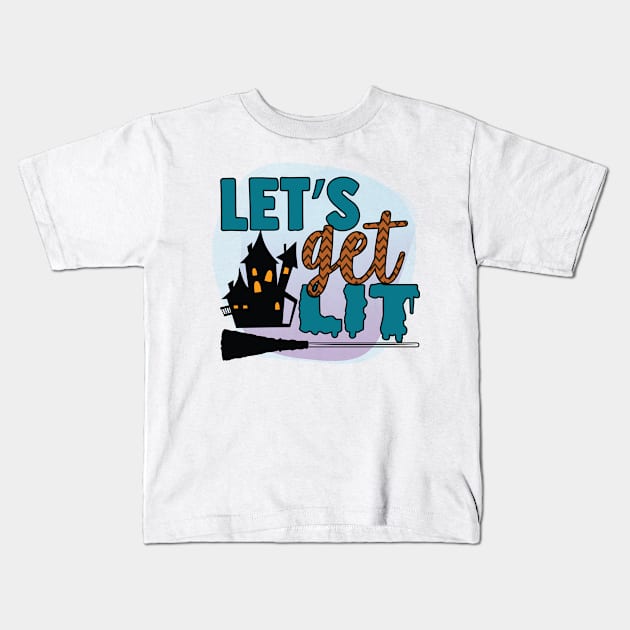 Let’s Get Lit Kids T-Shirt by teestore_24